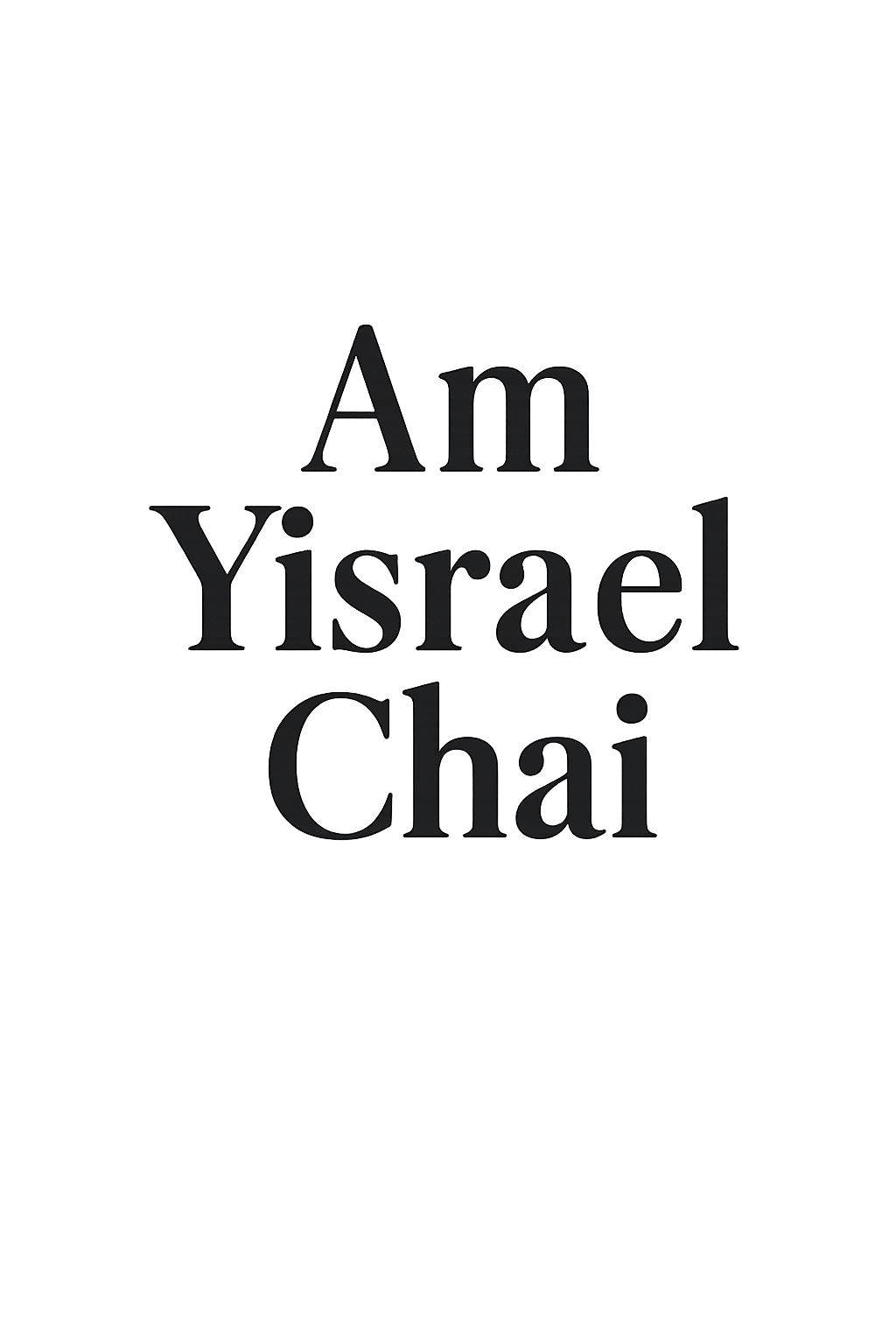 Am Yisrael Chai